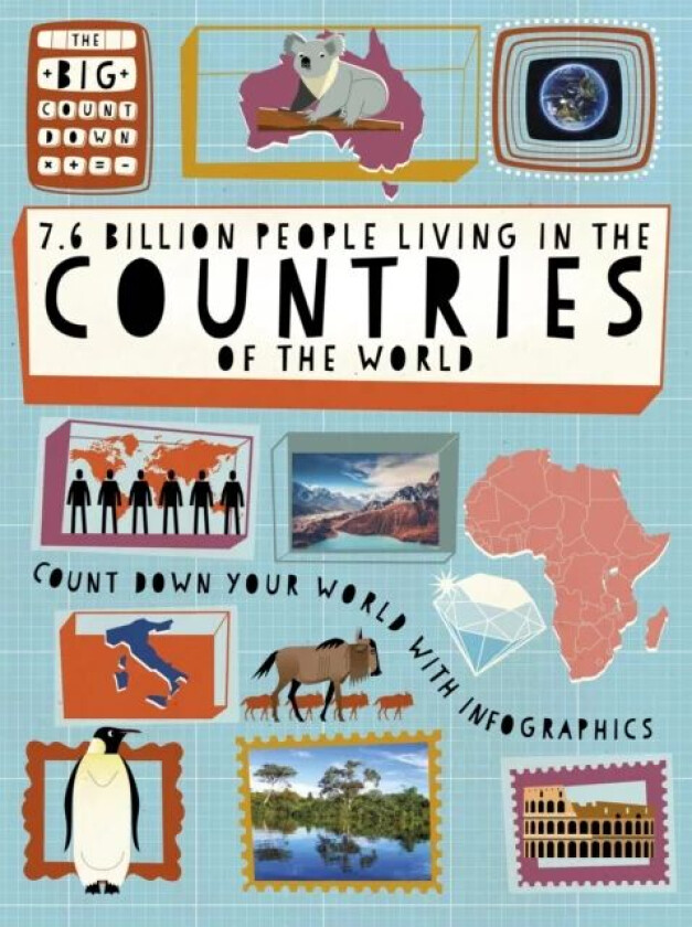 The Big Countdown: 7.6 Billion People Living in the Countries of the World av Ben Hubbard