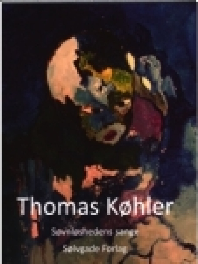 Søvnløshedens sange | Thomas Køhler | Språk: Dansk