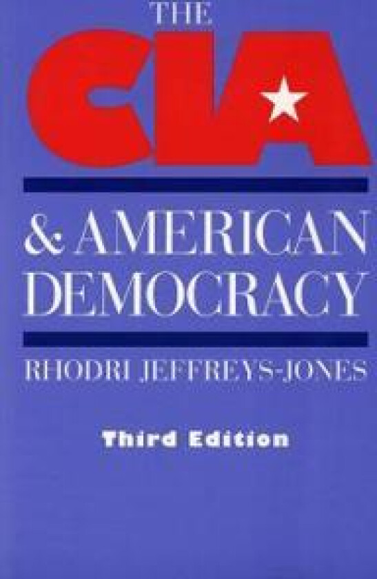 The CIA and American Democracy