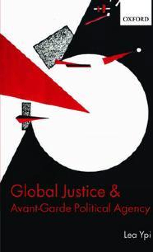 Global Justice and Avant-Garde Political Agency