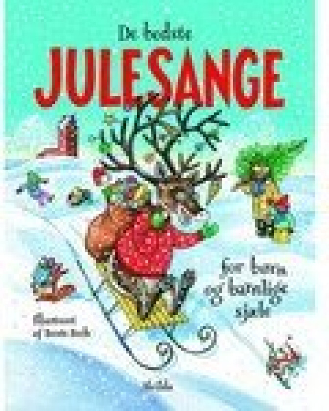 De bedste julesange for børn og barnlige sjæle | Bente Bech | Språk: Dansk