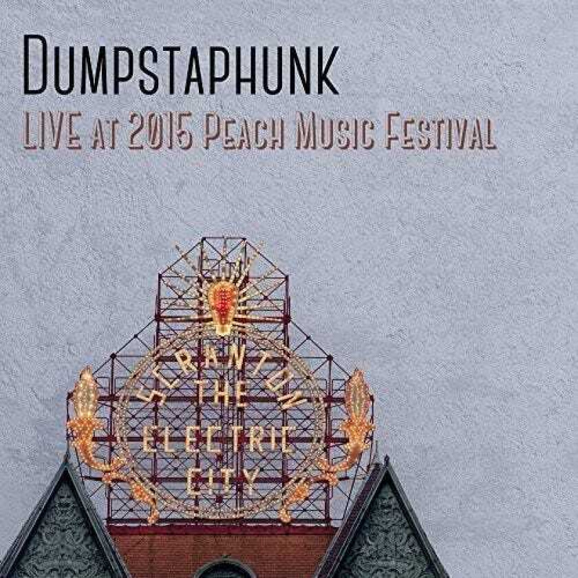 Dumpstaphunk Live At The 2015 Peach Music Festival CD