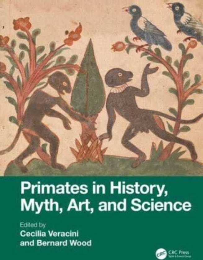 Primates in History, Myth, Art, and Science