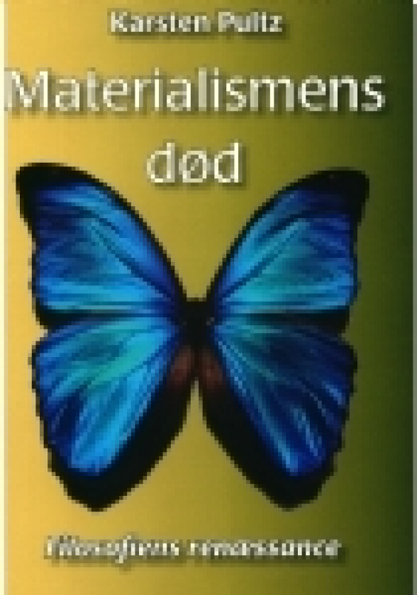 Materialismens død | Karsten Pultz | Språk: Dansk