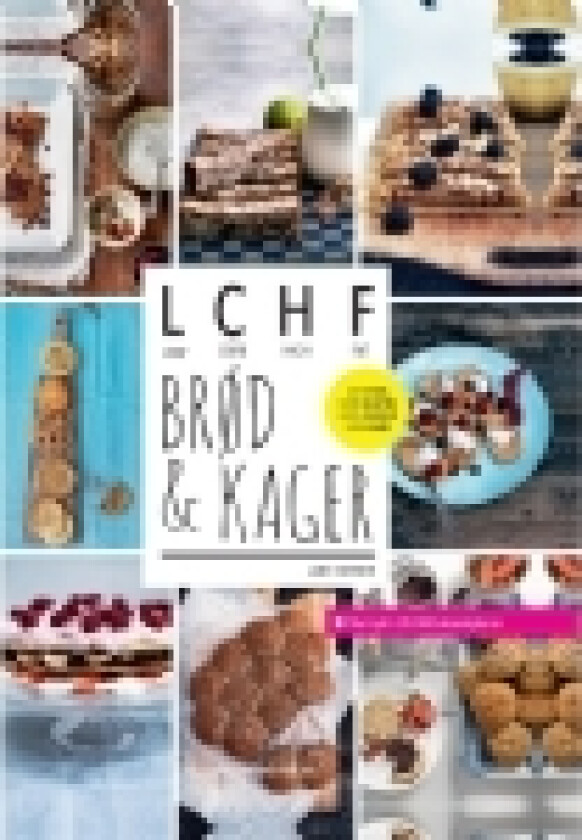 LCHF - brød og kager | Jane Faerber | Språk: Dansk