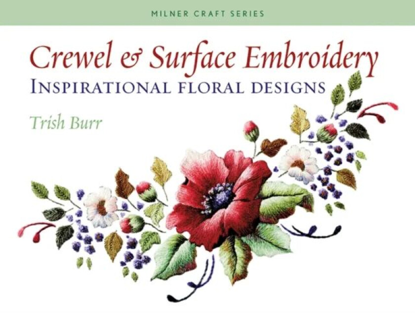 Crewel & Surface Embroidery av Trish Burr