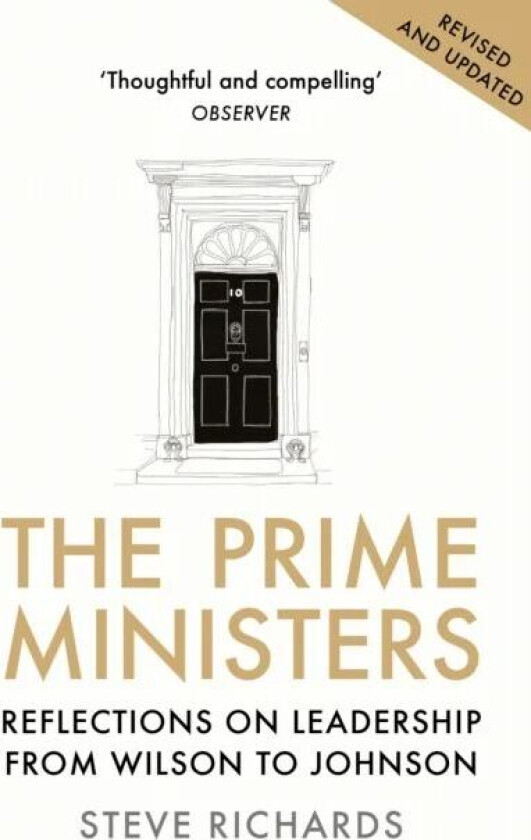 The Prime Ministers av Steve Richards
