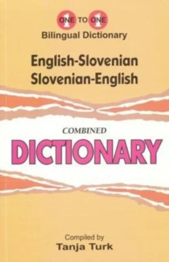 English-Slovenian & Slovenian-English One-to-One Dictionary (exam-suitable) av T Turk