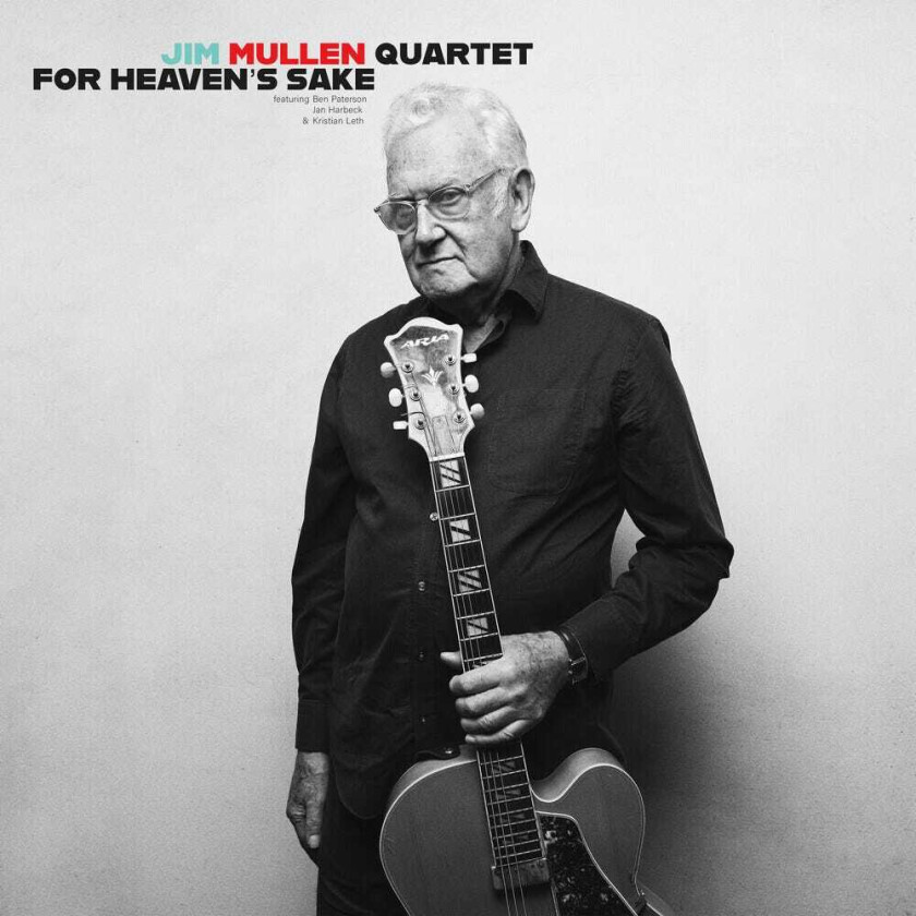 Jim Quartet Mullen For Heaven's Sake CD