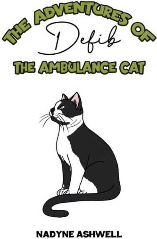 The Adventures of Defib the Ambulance Cat