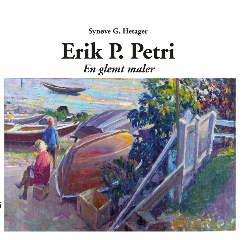 Erik P. Petri av Synøve G. Hetager