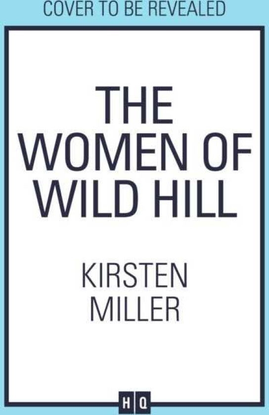 The Women of Wild Hill