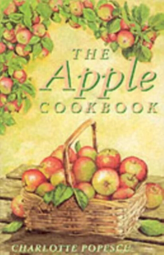 The Apple Cookbook av Charlotte Popescu