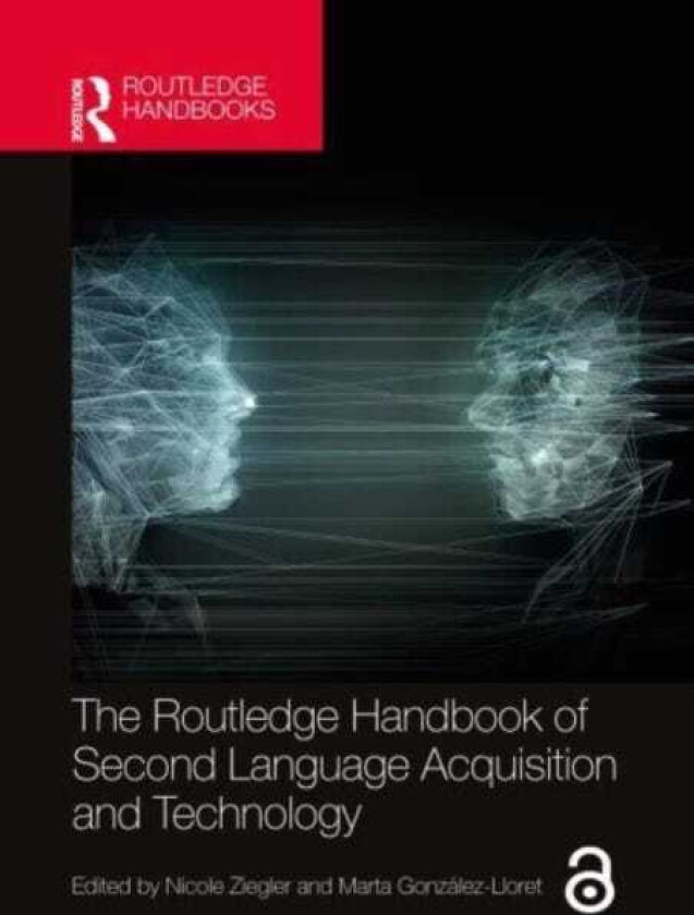 The Routledge Handbook of Second Language Acquisition and Technology