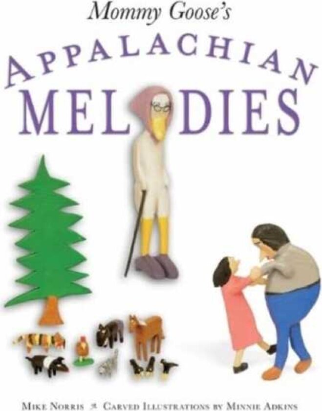 Mommy Goose's Appalachian Melodies