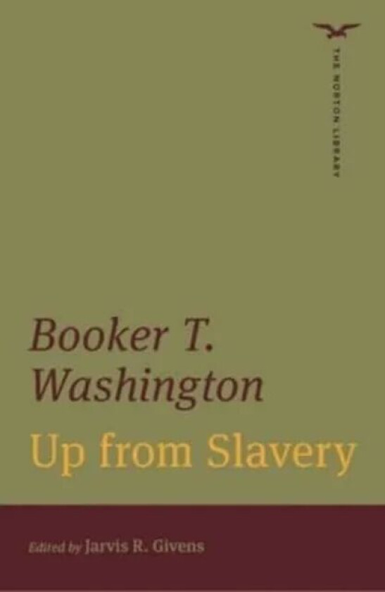 Up from Slavery av Booker T. Washington