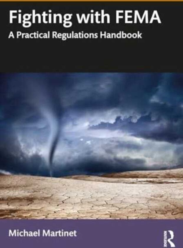 Fighting With FEMA A Practical Regulations Handbook