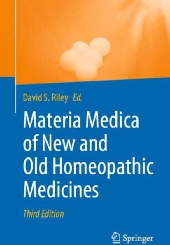 Materia Medica of New and Old Homeopathic Medicines