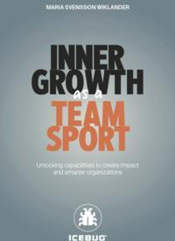 Inner Growth as a Team Sport