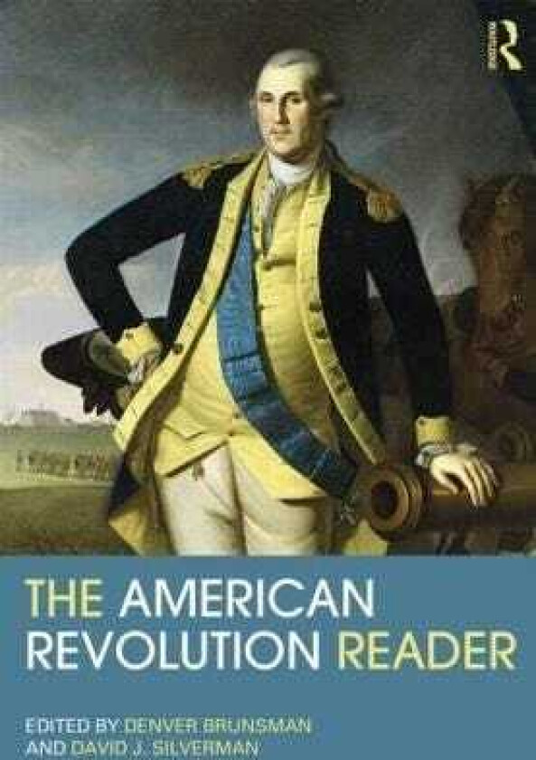 The American Revolution Reader