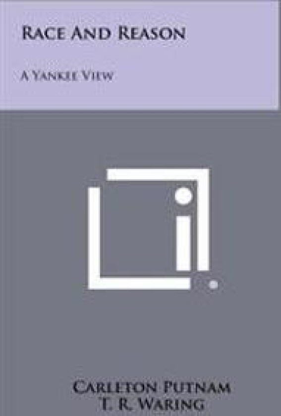 Race and Reason: A Yankee View
