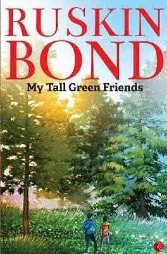 MY TALL GREEN FRIENDS