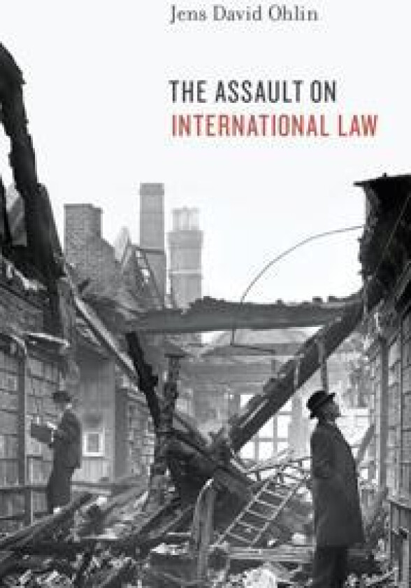 The Assault on International Law