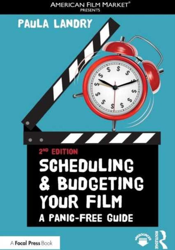 Scheduling and Budgeting Your Film A PanicFree Guide