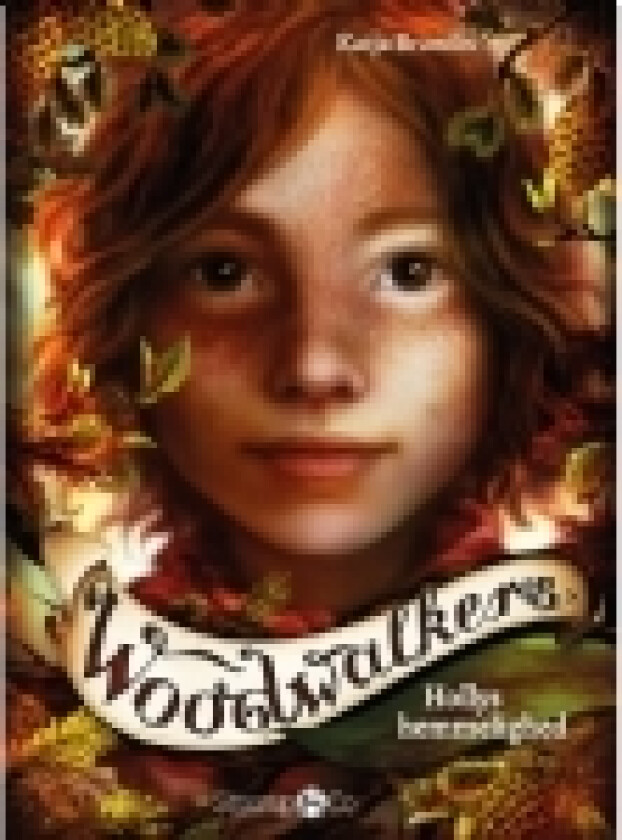 Woodwalkers – Hollys hemmelighed | Katja Brandis | Språk: Dansk