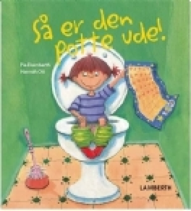 Så er den potte ude! | Pia Eisenbarth | Språk: Dansk