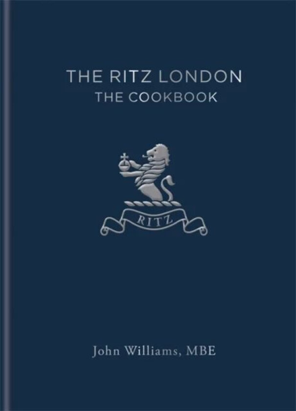 The Ritz London av John Williams, The Ritz Hotel (London) Limited