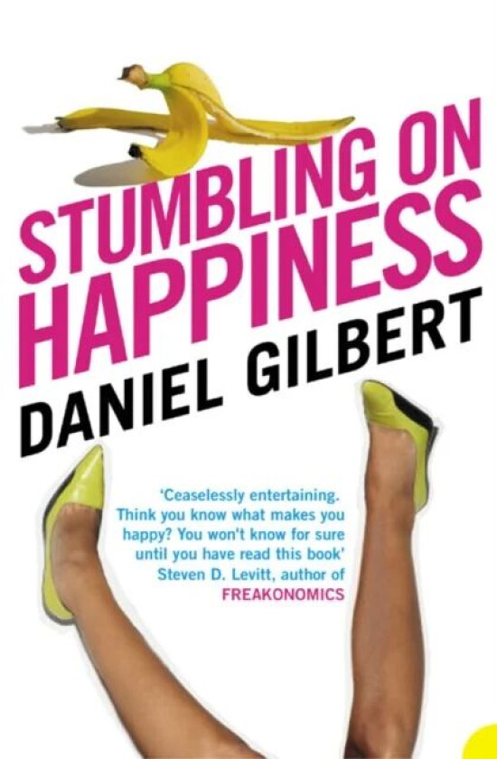 Stumbling on Happiness av Daniel Gilbert