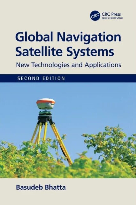 Global Navigation Satellite Systems av Basudeb Bhatta