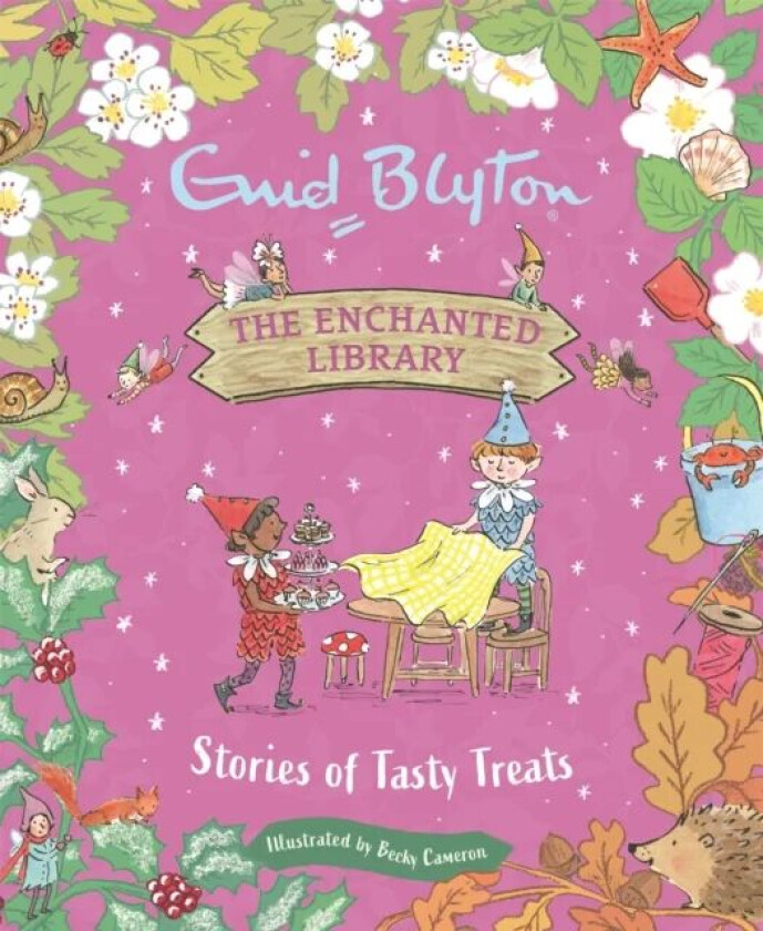 The Enchanted Library: Stories of Tasty Treats av Enid Blyton