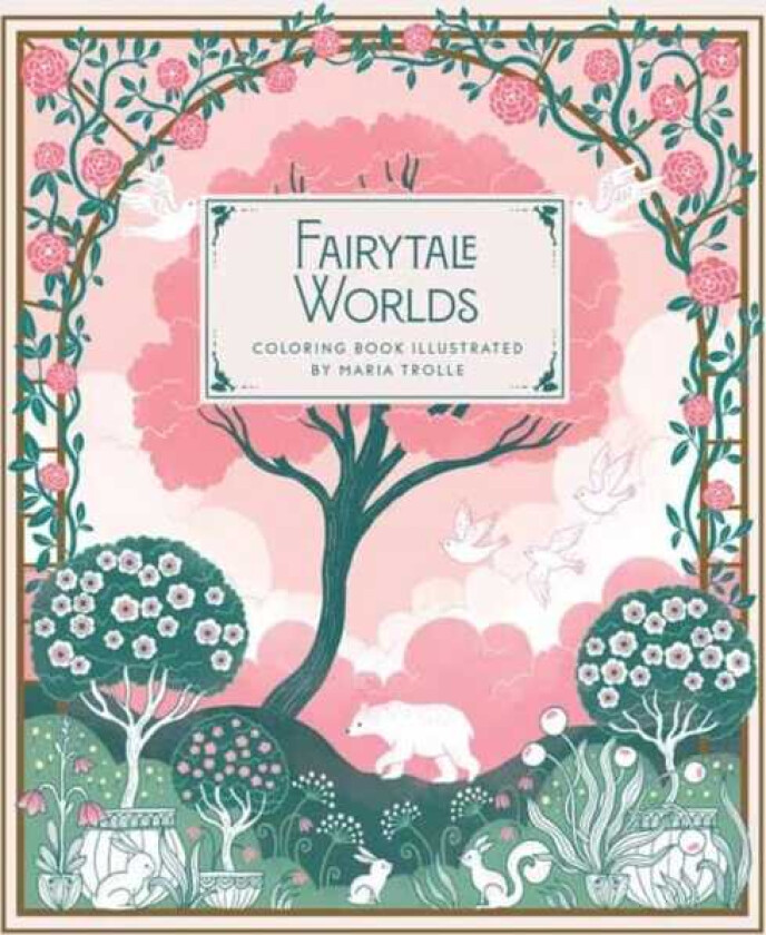 Fairytale Worlds Coloring Book