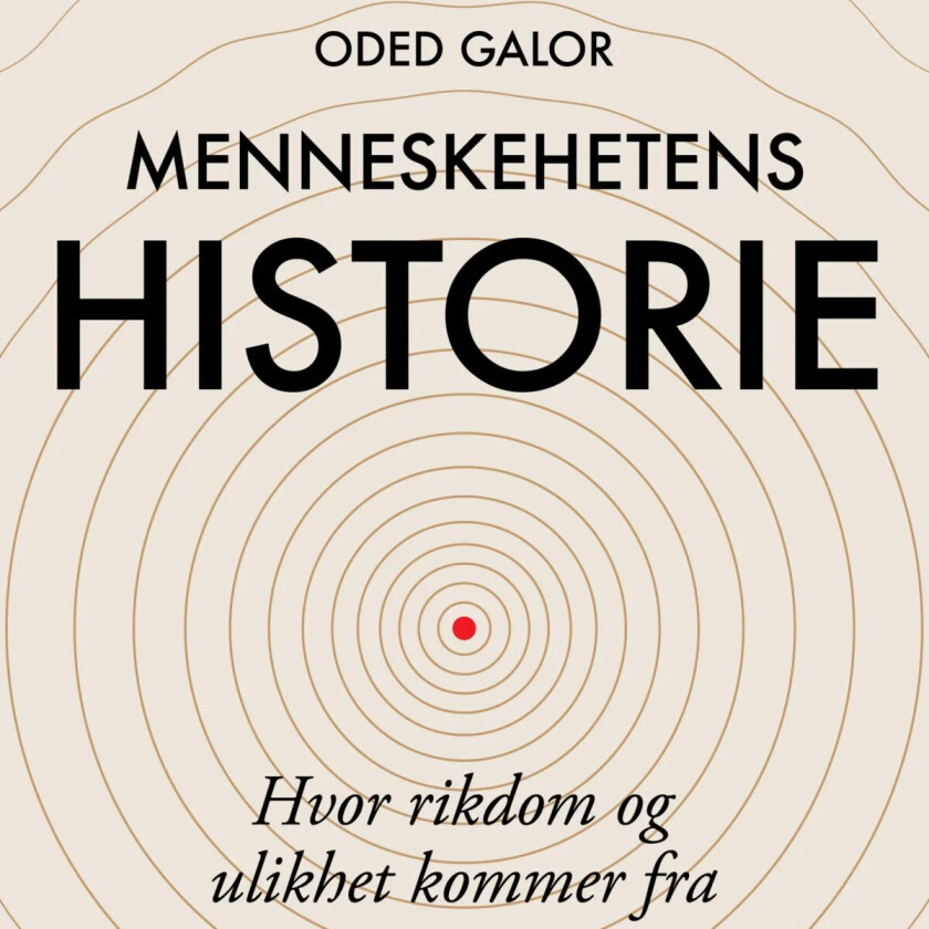Menneskehetens historie av Oded Galor