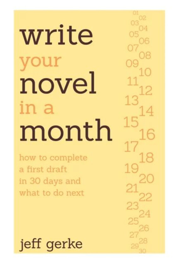 Write Your Novel in a Month av Jeff Gerke