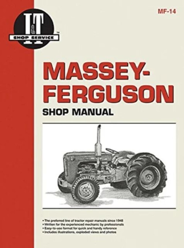 Massey-Ferguson Model MF35 & TO35 Diesel & MF35-MF202 & TO35 Gasoline Tractor Service Repair Manual av Haynes Publishing