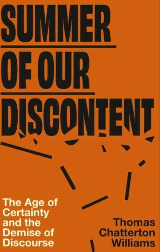 Summer of Our Discontent