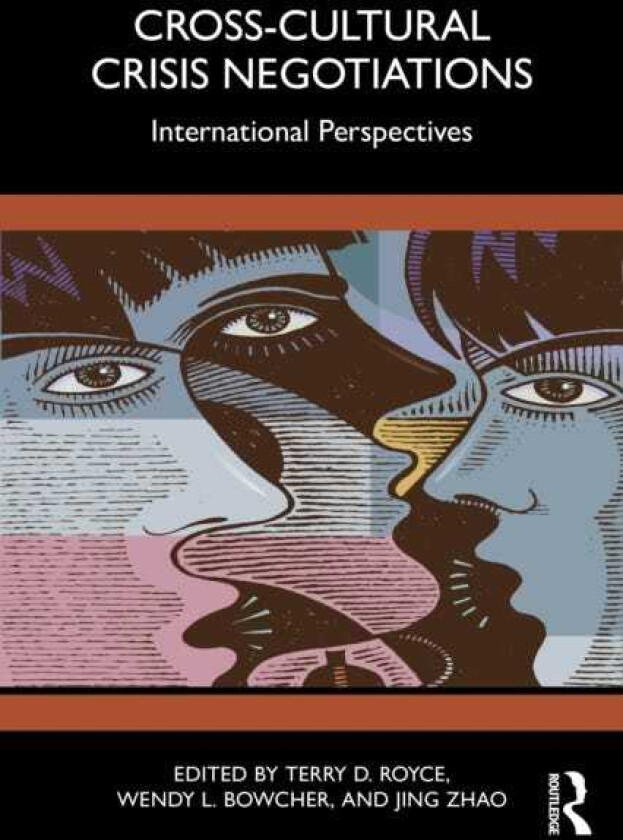 CrossCultural Crisis Negotiations International Perspectives