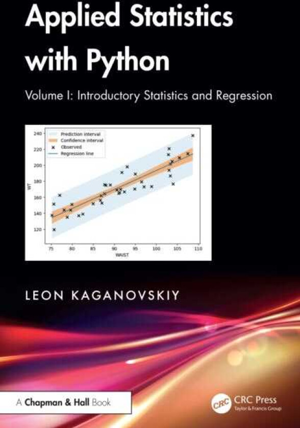Applied Statistics with Python Volume I: Introductory Statistics and Regression