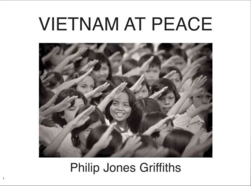 Viet Nam at Peace av Philip Jones Griffiths