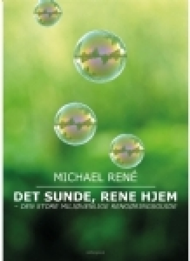 Det sunde, rene hjem | Michael René | Språk: Dansk