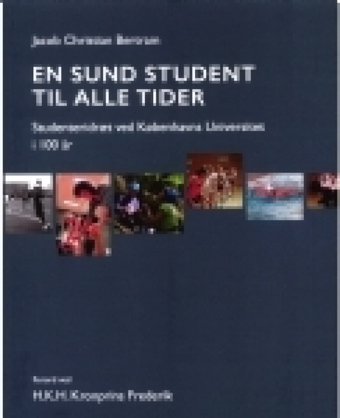 En sund student til alle tider | Jacob Christian Bertram | Språk: Dansk