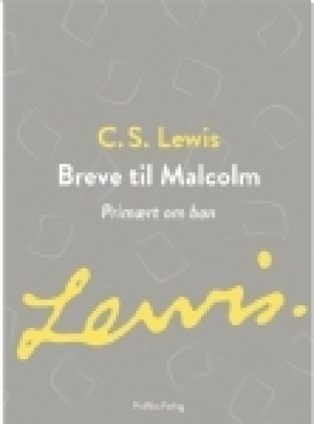 Breve til Malcolm | C.S. Lewis | Språk: Dansk