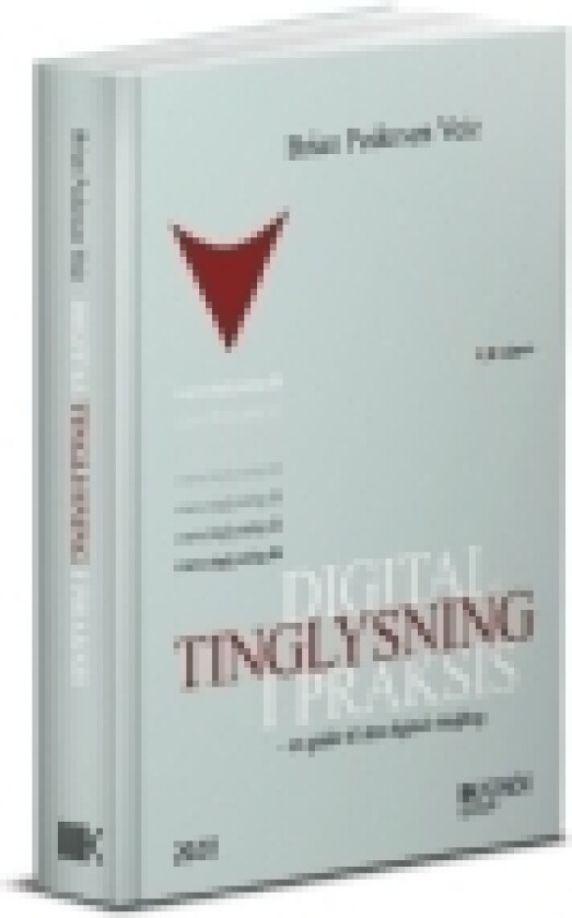 Digital tinglysning i praksis | Brian Pedersen Veie | Språk: Dansk