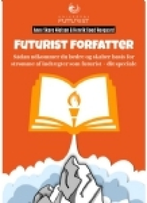 Futurist Forfatter | Anne Skare Nielsen og Henrik Good Hovgaard | Språk: Dansk