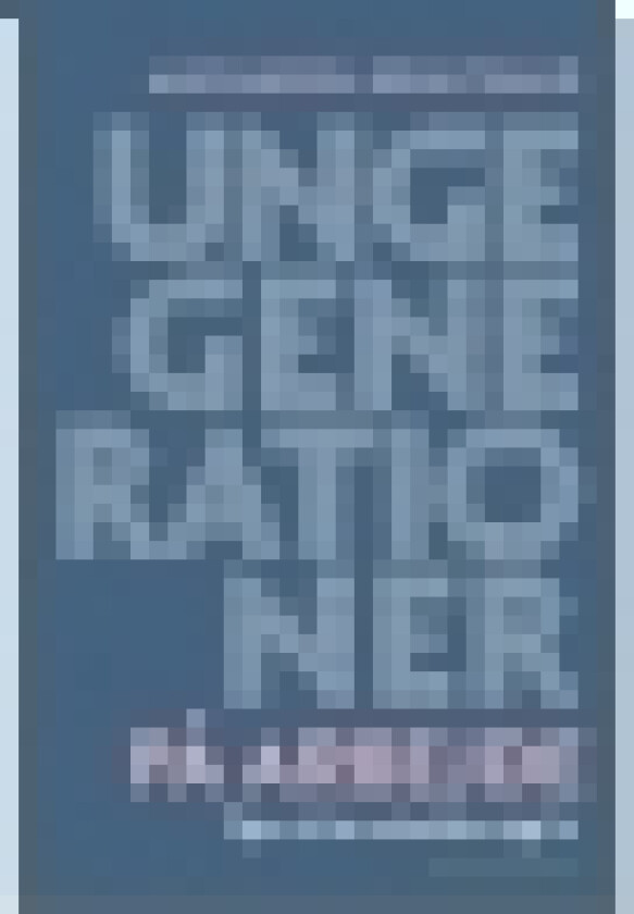 Unge generationer på arbejde | Alexandra Krautwald | Språk: Dansk