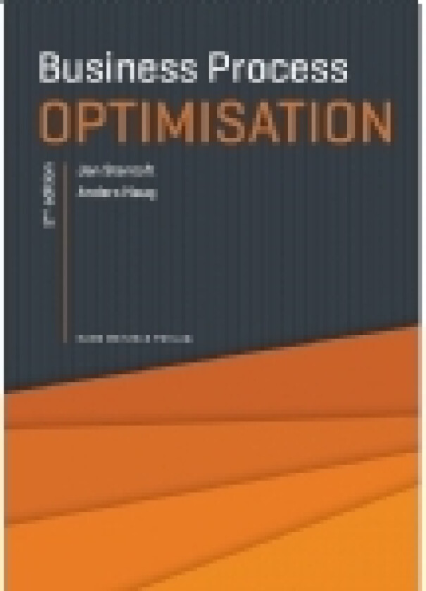 Business Process Optimisation | Jan Stentoft Anders Haug | Språk: Dansk