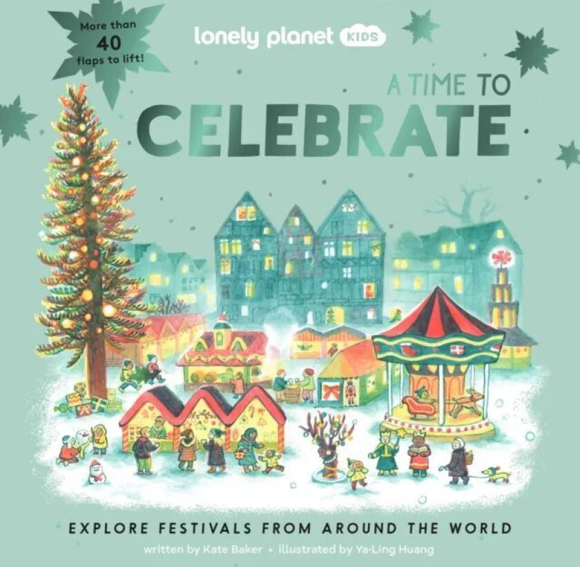 Lonely Planet Kids A Time to Celebrate av Lonely Planet Kids, Kate Baker